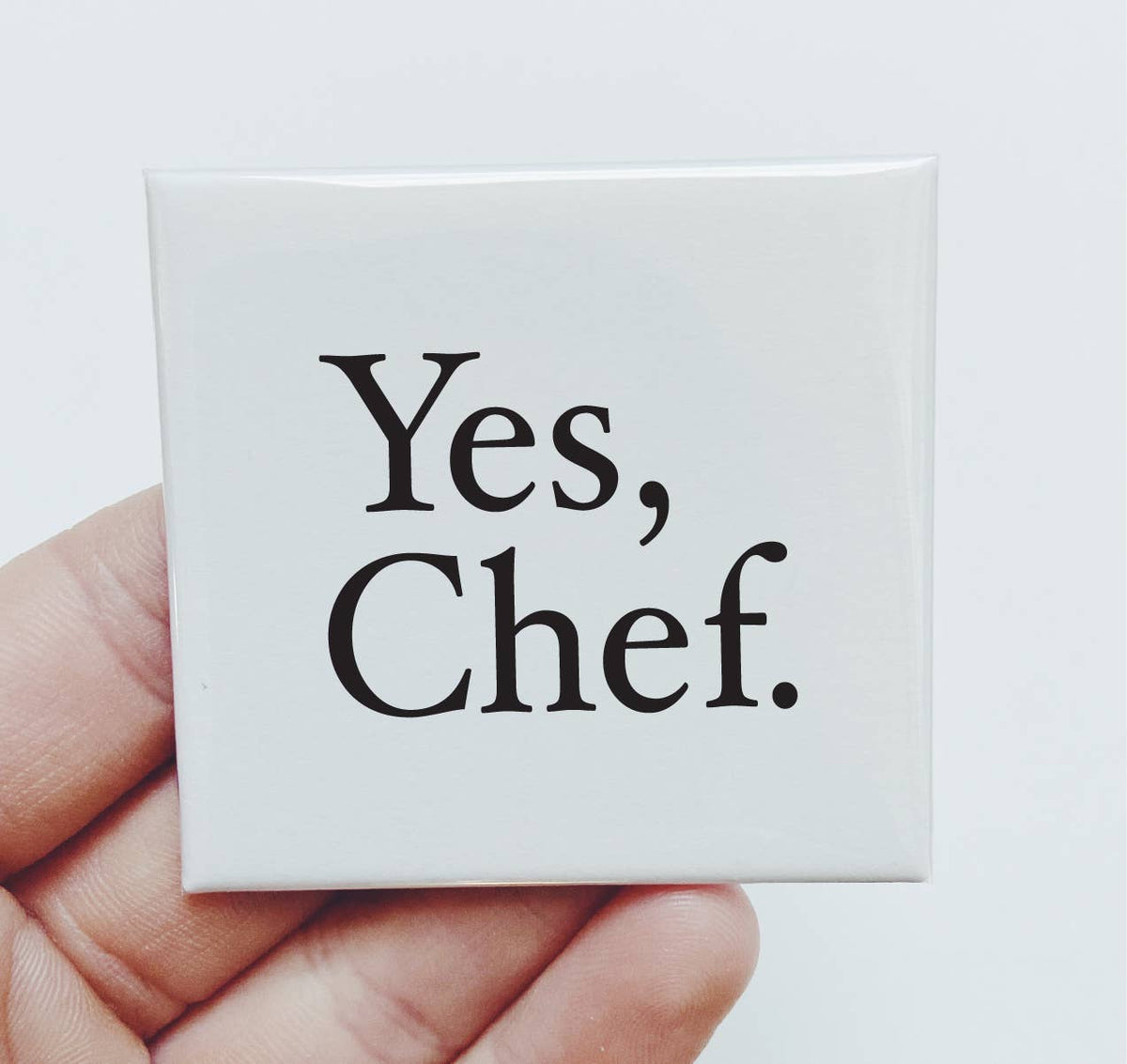 Sassper Goods - Yes, Chef Magnet