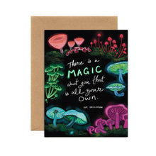 Load image into Gallery viewer, Tiny and Snail - There is a Magic About You That is All Your Own Mushroom Card