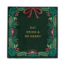 Load image into Gallery viewer, Napkin - Eat Drink & Be Merry - My Mind’s Eye