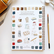 Load image into Gallery viewer, Watercolor Workbook: Baking