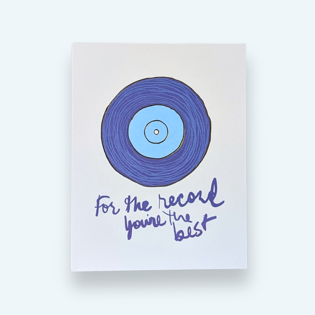 Stannie & Lloyd - Greeting Card - For the Record You're the Best
