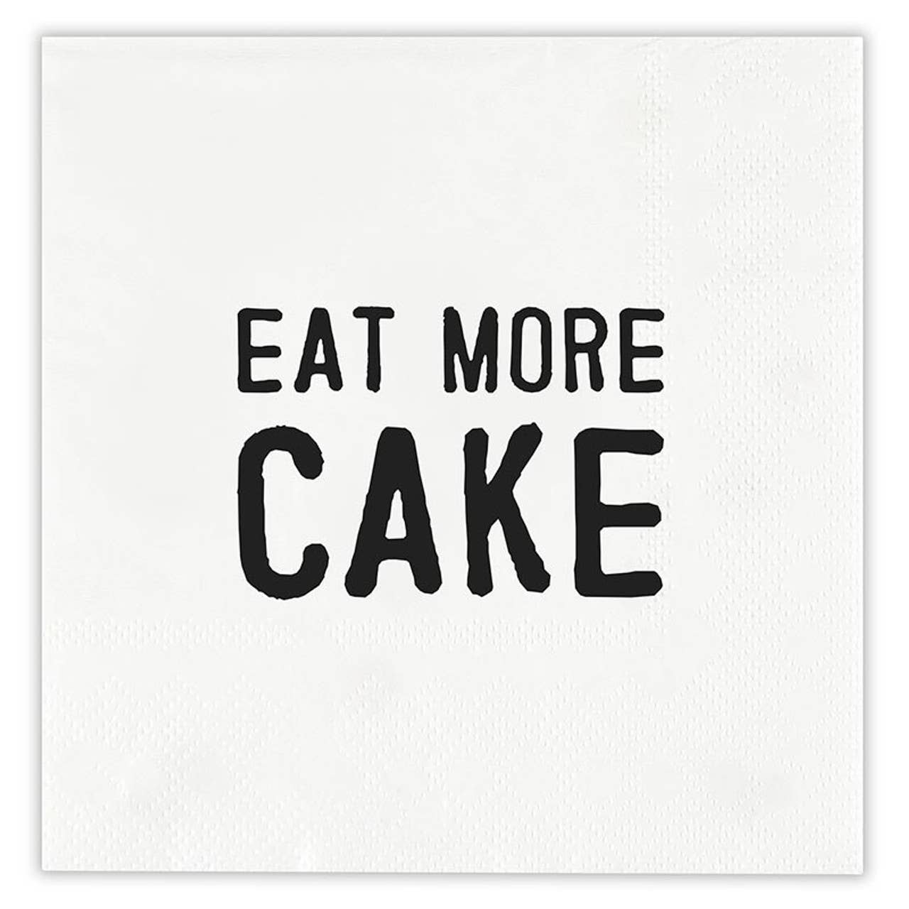 Napkin - “Eat More Cake” - Black and White