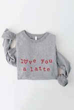 Load image into Gallery viewer, OAT COLLECTIVE - LOVE YOU A LATTE  Graphic Sweatshirt