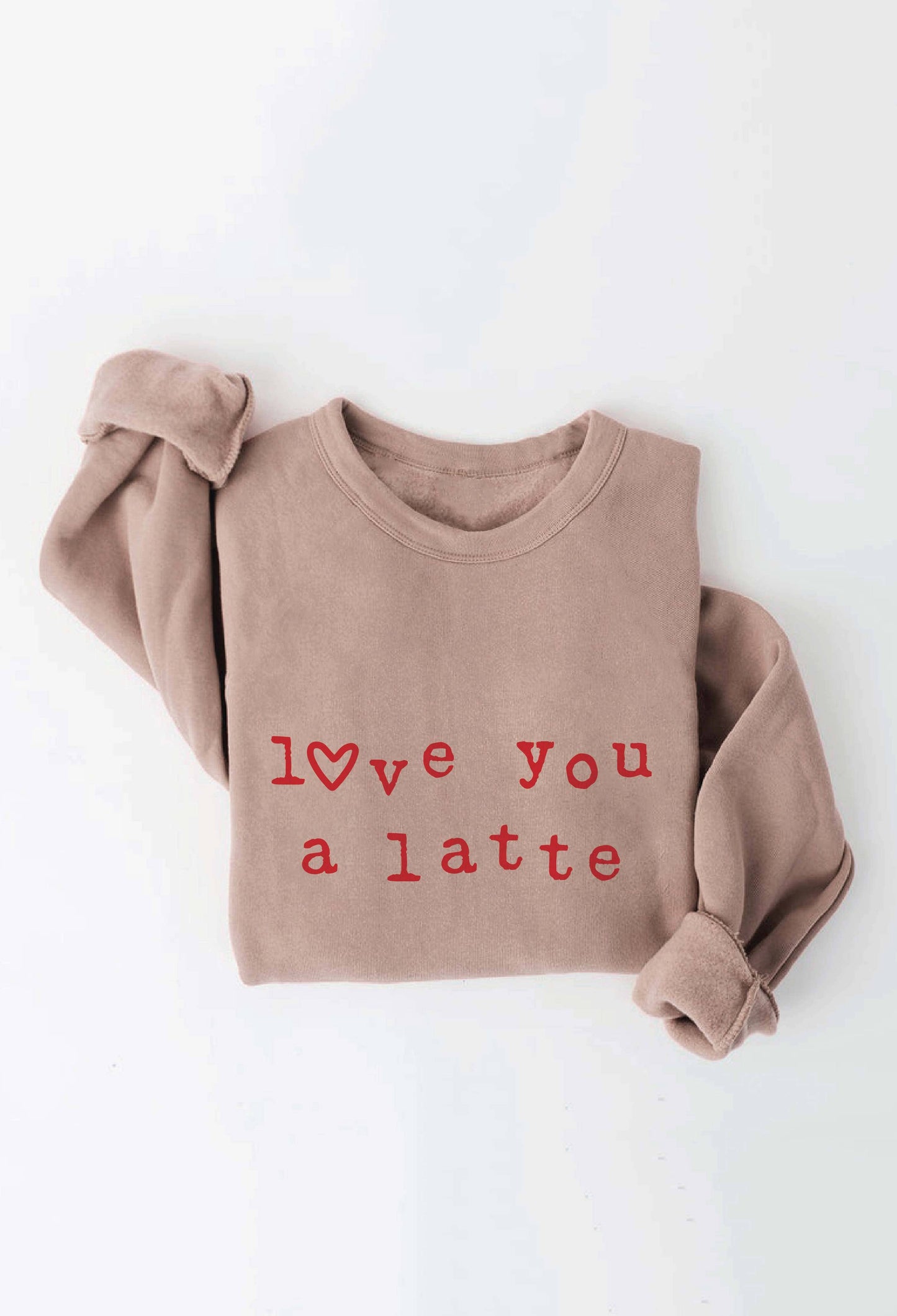OAT COLLECTIVE - LOVE YOU A LATTE  Graphic Sweatshirt