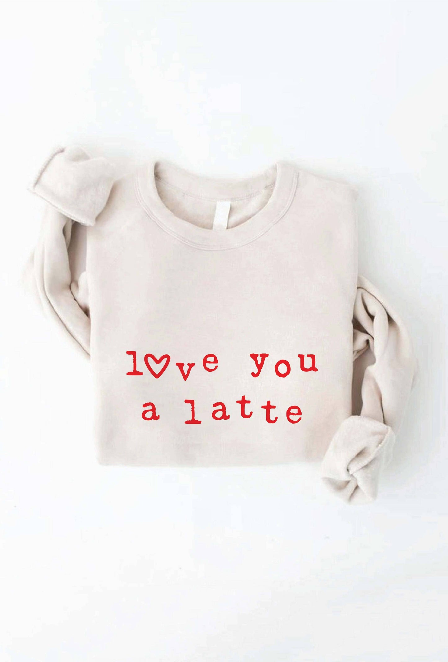 OAT COLLECTIVE - LOVE YOU A LATTE  Graphic Sweatshirt