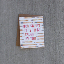 Load image into Gallery viewer, Lana's Shop - Teacher Appreciation Greeting Card