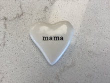 Load image into Gallery viewer, Ceramic Heart - Mama