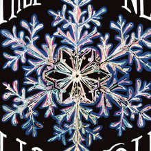 Load image into Gallery viewer, Tiny and Snail - There's No One Like You — Snowflake Card