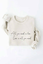 Load image into Gallery viewer, OAT COLLECTIVE - ALL YOU NEED IS LOVE Graphic Sweatshirt