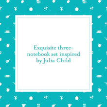 Load image into Gallery viewer, Julia Child Notebooks