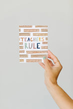 Load image into Gallery viewer, Lana's Shop - Teachers Rule Greeting Card